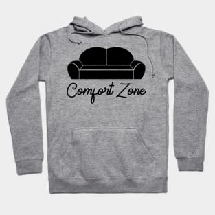 Comfort zone Hoodie